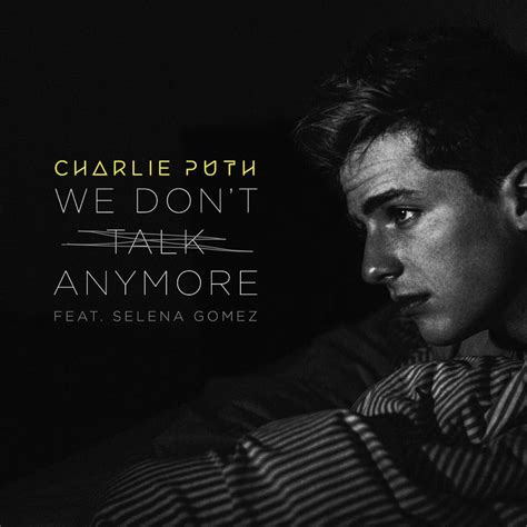 charlie puth we don't talk anymore lyrics